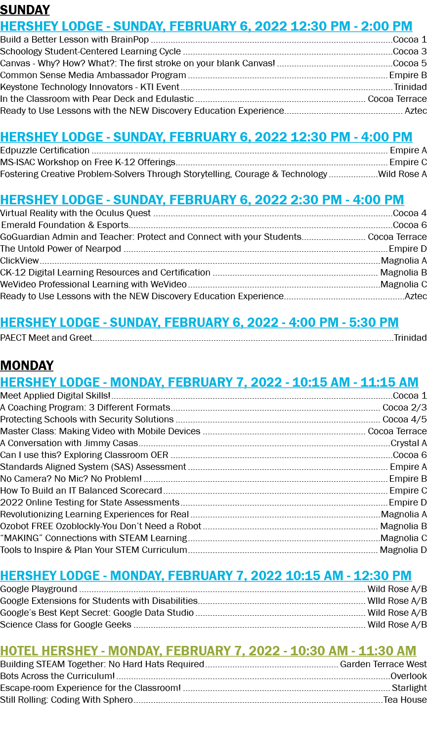 SUNDAY Hershey Lodge - Sunday, February 6, 2022 12:30 PM - 2:00 PM Build a Better Lesson with BrainPop Cocoa 1 School   