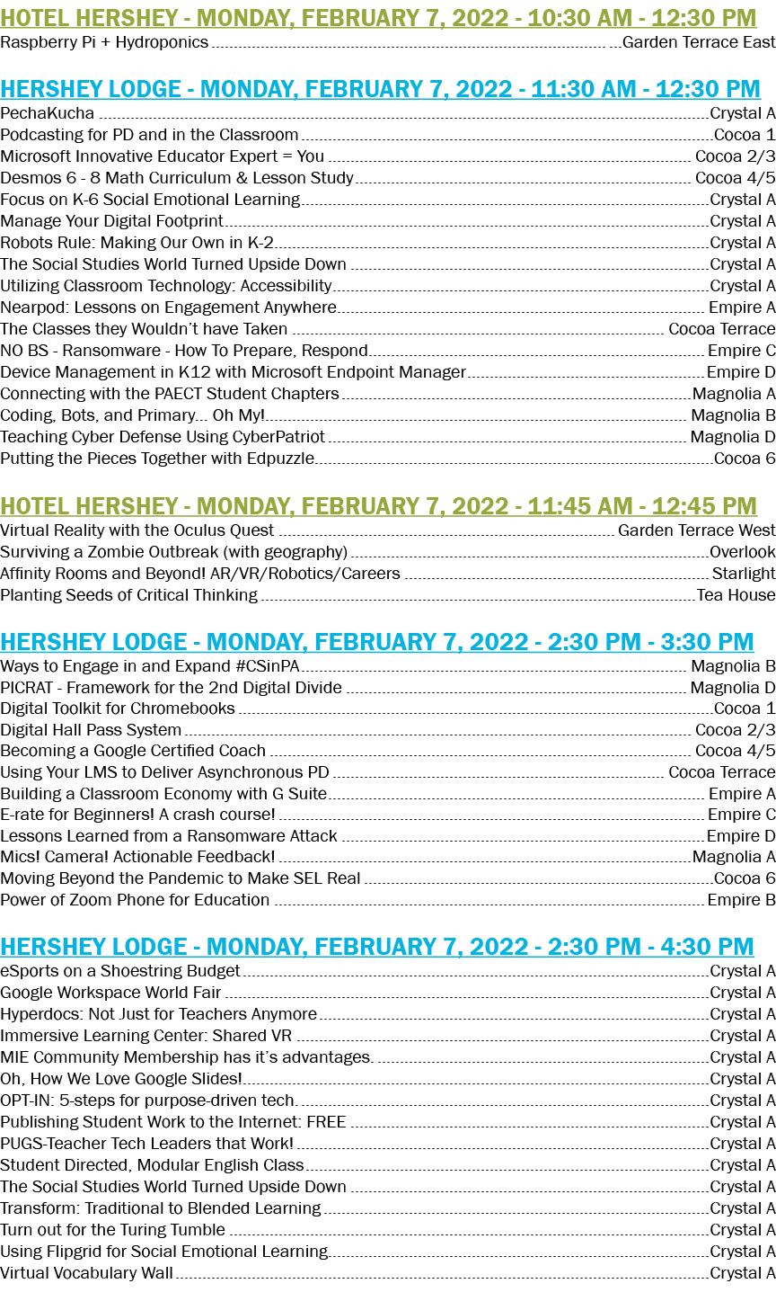 Hotel Hershey - Monday, FebRUARY 7, 2022 - 10:30 AM - 12:30 pM Raspberry Pi + Hydroponics    Garden Terrace East Hers   