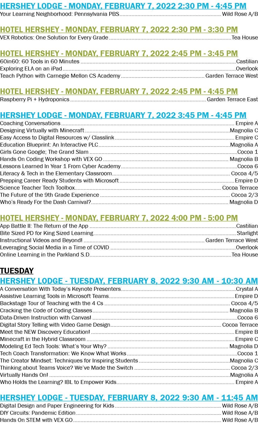 Hershey Lodge - Monday, February 7, 2022 2:30 PM - 4:45 PM Your Learning Neighborhood: Pennsylvania PBS Wild Rose A B   