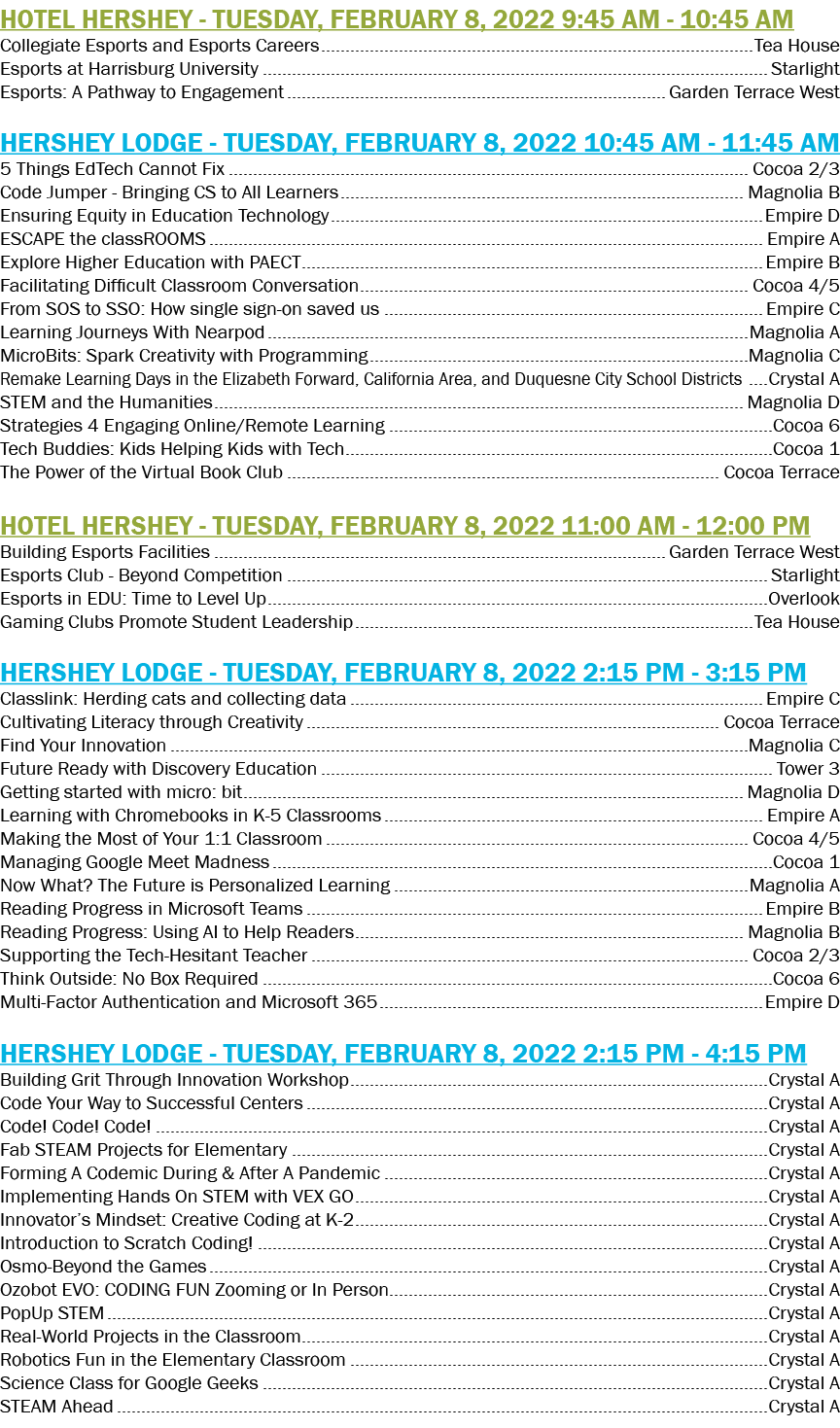 Hotel Hershey - Tuesday, February 8, 2022 9:45 AM - 10:45 AM Collegiate Esports and Esports Careers Tea House Esports   